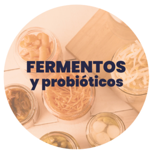 Fermentos y probióticos